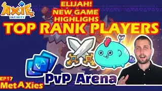 Axie Infinity New Elijah Arena Battle Highlights  l Top Ranking Gameplay Ep17