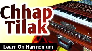 Chhap Tilak Sab Chheni Re | Harmonium Tutorial | Sur Sangam Harmonium | Sufi Yaman Song