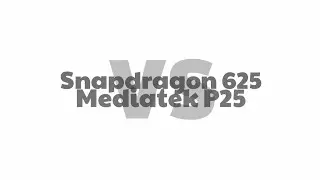 Snapdragon 625 vs Mediatek Helio P25 | Comparison | Specifications | Tech2make