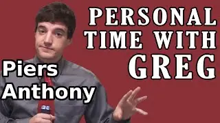 Personal Time With Greg: Piers Anthony