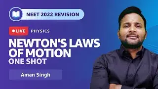 One-Shot | Newton's Laws of Motion | Physics | NEET 2022 Revision | Amazon Academy