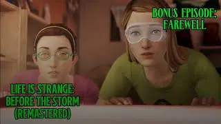 Life is Strange: Before The Storm (Remastered) || Farewell - ALL CUTSCENES, NO SUBTITLES