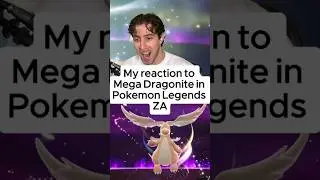 My reaction to Mega Dragonite in Pokemon Legends ZA