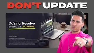 Before You Update to DaVinci Resolve 21, Watch This