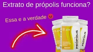 extrato de propolis e bom mesmo? extrato de propolis como tomar? extrato de propolis tem garantia?