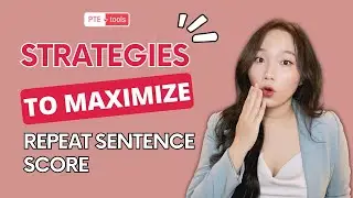These strategies can maximize your Repeat Sentence score! | PTE.Tools