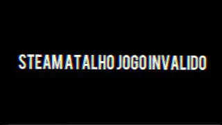 Jogos Steam Atalho N&atilde;o Funciona (N&atilde;o Encontrado)