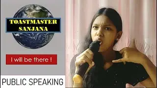 Toastmaster Sanjana | Public Speaking | Toastmaster International | Video Toastmaster | Toastmaster