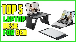 TOP 5 Best Laptop Desk for Bed 2026