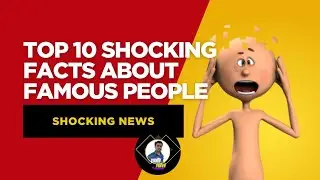 Top 10 Shocking Facts about famous people | #trend #facts #amazingfacts #shockingfacts #trendfact