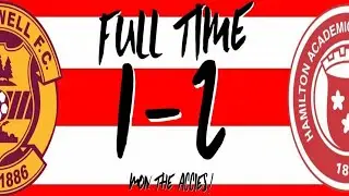 MOTHERWELL 1 - 2 ACCIES | OnlyAccies