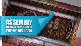 Extreme-Sets Animated Sewer Tower Pop-Up Diorama 1/12 Scale - Assembly