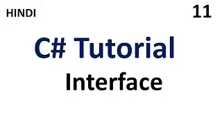 Interface in C# with example | C# tutorial for beginner | Part - 11 | #tutorial007