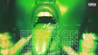 Really On [Official Audio]