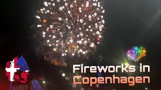 Fireworks in Copenhagen, Denmark | Lần đầu xem ph&aacute;o hoa ở Copenhagen, Đan Mạch [Gi&aacute;ng Sinh 2023]