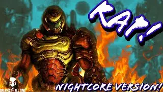 Doom Eternal Rap (Nightcore Version) ►