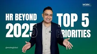 HR Leadership Beyond 2025: Top 5 Priorities