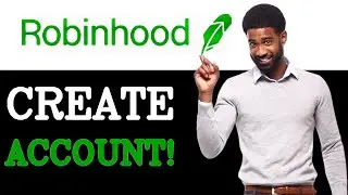 How To Create Robinhood Account (2025)