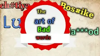 The art of bad words