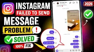 Instagram Message Failed To Send Problem | Instagram Par Message Nahi Ja Raha Hai 