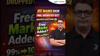 🚨 JEE Main 2026 FINAL ANSWER KEY OUT! 😱 Dropped Questions Revealed | NTA Update