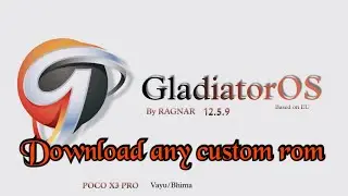 how to download custom rom for Poco x3 pro full detail