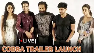 🔴LIVE: Cobra Trailer Launch 🔥🔥 Chiyaan' Vikram, AR Rahman, Srinidhi Shetty, Dhruv Vikram I 16 digit