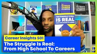 'The Struggle Is Real: From High School To Careers' Book Overview