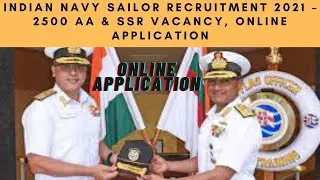 Indian Navy Sailor Recruitment 2021 &ndash; 2500 AA & SSR Vacancy, Online Application