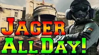Jager All Day! - Rainbow Six Siege