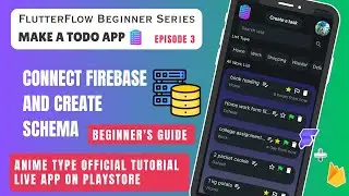 Connect Your To-Do App to Firebase & Create Schema in FlutterFlow | 