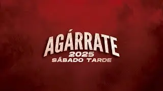 Agárrate 2025 - Jornada 2 Tarde (Sábado 2 de agosto 2025)