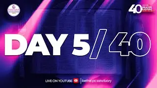 40 DAYS OF PRAYER & FASTING || THE NIGHT CRY- DAY 5||