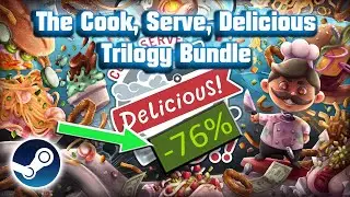 Steam &ndash; The Cook, Serve, Delicious Trilogy Bundle - April 2022 [Is it for you?]