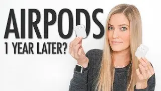 AirPods: 1 Year 5 Months Later