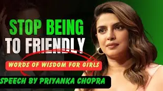 Stop Being Too FRIENDLY || PRIYANKA Chopra&rsquo;s Savage Motivation to Dominate Life || #motivation