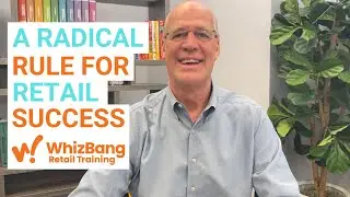 A Radical Rule For Success With Your Retail Store