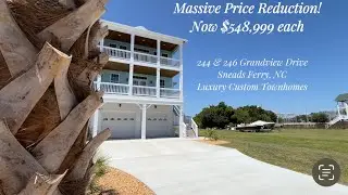 HUGE PRICE REDUCTION! Investors/Vacation Home. 2 custom-built townhomes!  Sneads Ferry NC!