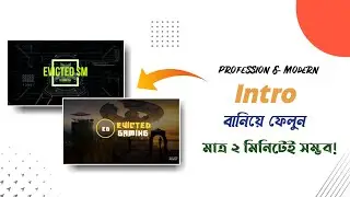 How to Make Simple YouTube Intro on Android (Bangla Tutorial)