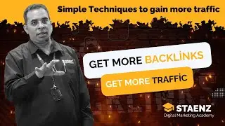 How to Get Backlinks? Strategies Explained by Sanjeev Sir | STAENZ