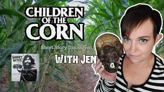 Children of the Corn with Jen