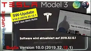 Tesla Software-Update V10.0 (2019.32.12.1) LIVE