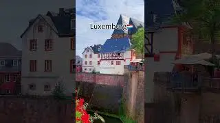 Europe&rsquo;s Smallest Gem of Culture & Nature #Luxembourg