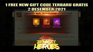 1 New Free Gift Code Terbaru Gratis 2 Desember 2021 | Dynasty Heroes - Legend of Samkok | Mimin Spy
