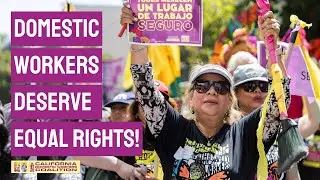 Domestic Workers Fight For Equal Rights #YesOnSB686