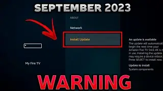 ‼️FIRESTIK TV WARNING | SEPTEMBER 2023 UPDATE!