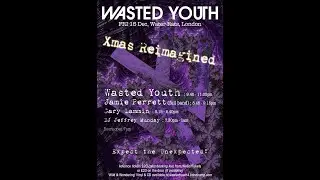 1 Wasted Youth live at the Water Rats, Kings Cross for 