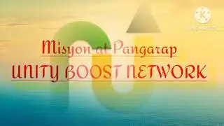 MISSION VISION OF UNITY BOOST NETWORK