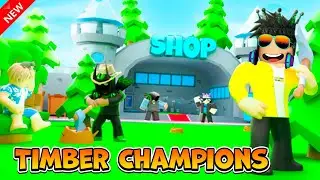 ЗАДОНАТИЛ НА ТОП ПРОКАЧКУ В НОВЫЙ TIMBER CHAMPIONS В РОБЛОКС! ROBLOX