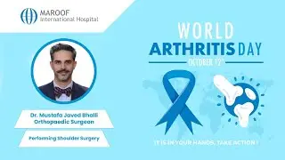 World Arthritis Day | Maroof International Hospital